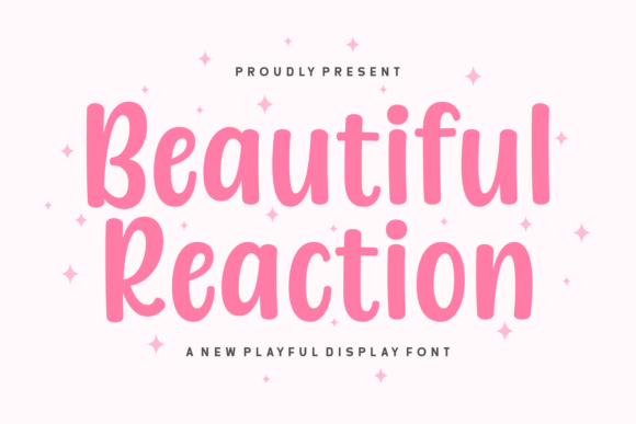 Beautiful Reaction Font: A Display Typeface That Feels Like a Human Moment