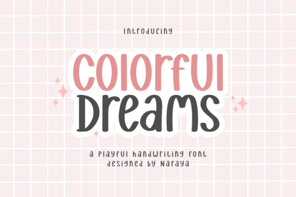 Colorful Dreams: A Playful Display Font That Delivers Personality