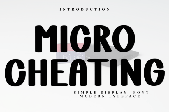 Micro Cheating: A Display Font That Adds Warmth Without Compromising Clarity