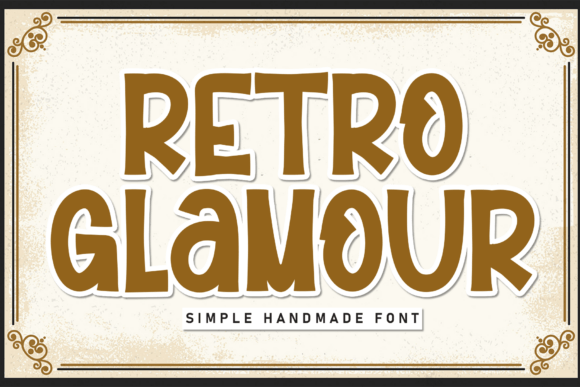 Retro Glamour Font: Elevate Your Brand’s Visual Voice