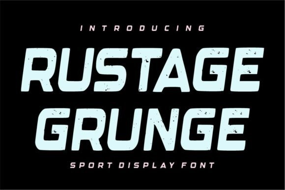 Rustage Grunge: A Vintage Display Font with Soul